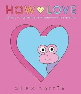 Book cover: Alex Norris 'How to Love'