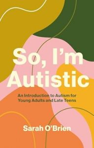 So , I'm Autistic - book cover