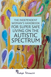 Book cover: Super safe living on the autistic spectrum